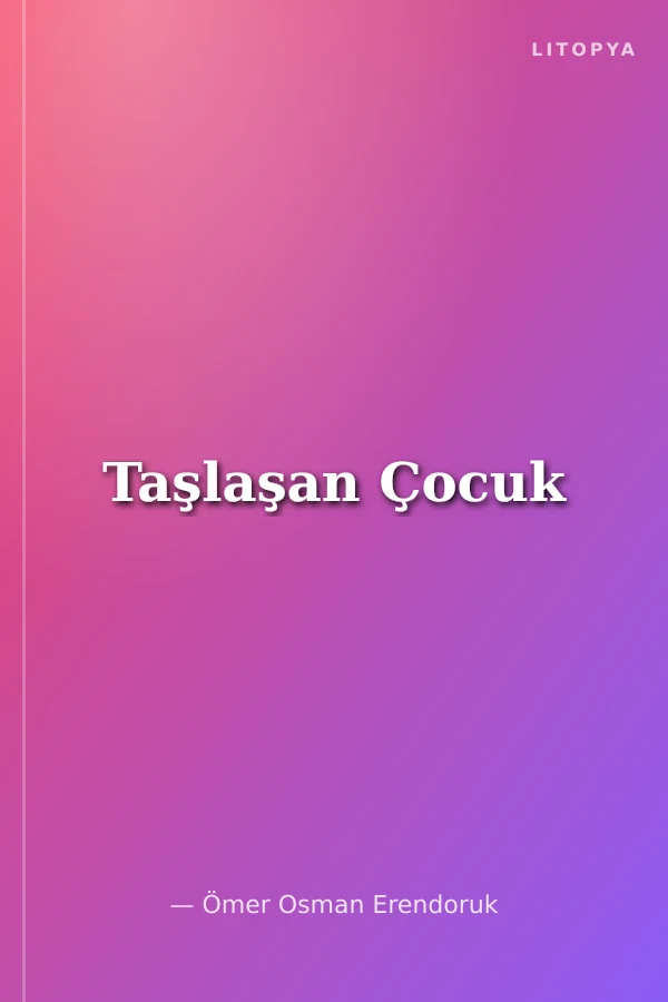 Taşlaşan Çocuk