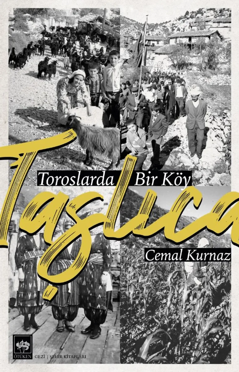 Taşlıca (Toroslarda Bir Köy)