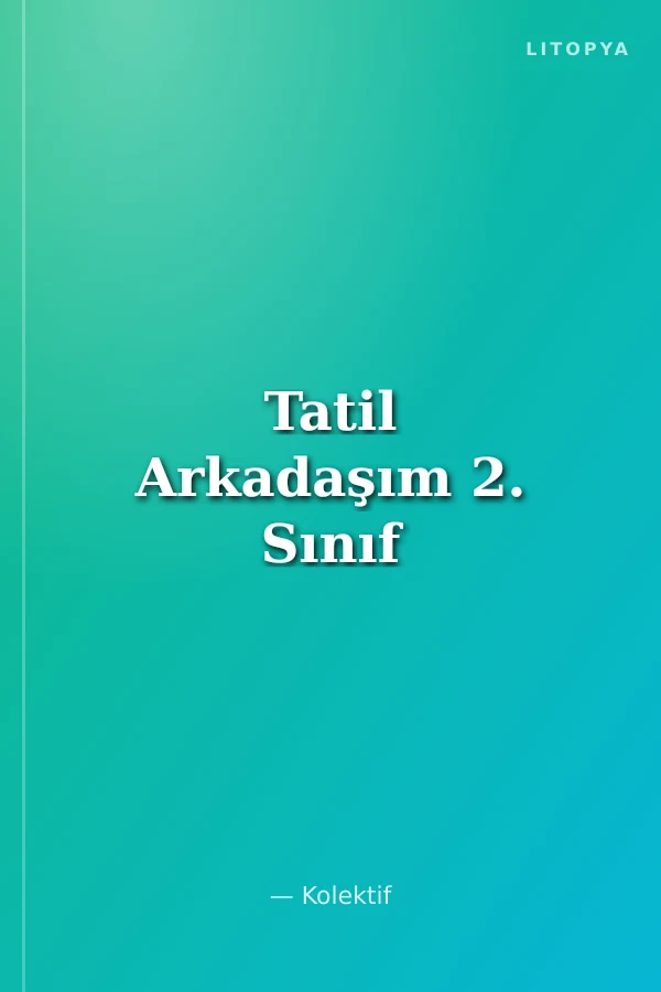 Tatil Arkadaşım 2. Sınıf