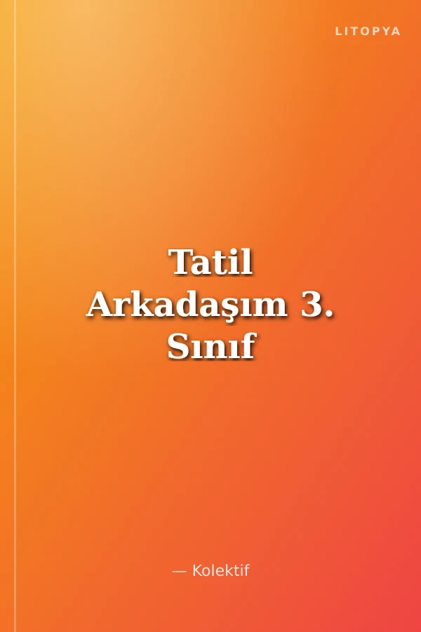 Tatil Arkadaşım 3. Sınıf