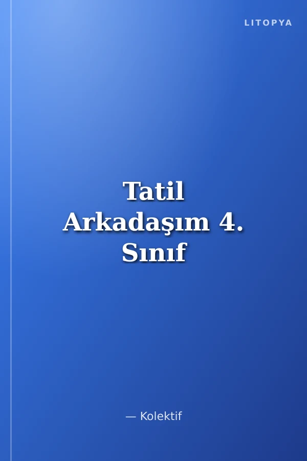 Tatil Arkadaşım 4. Sınıf
