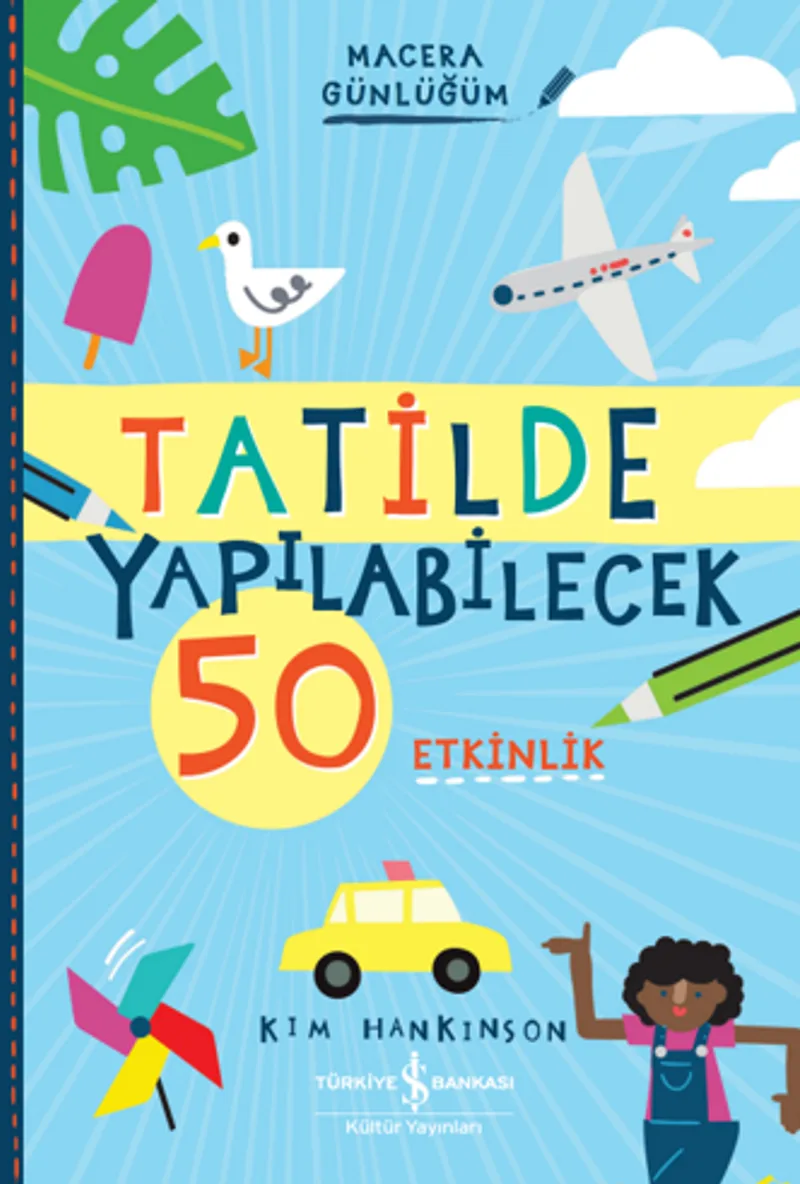 Tatilde Yapilabilecek 50 Etkinlik &ndash; Macera Günlüğüm