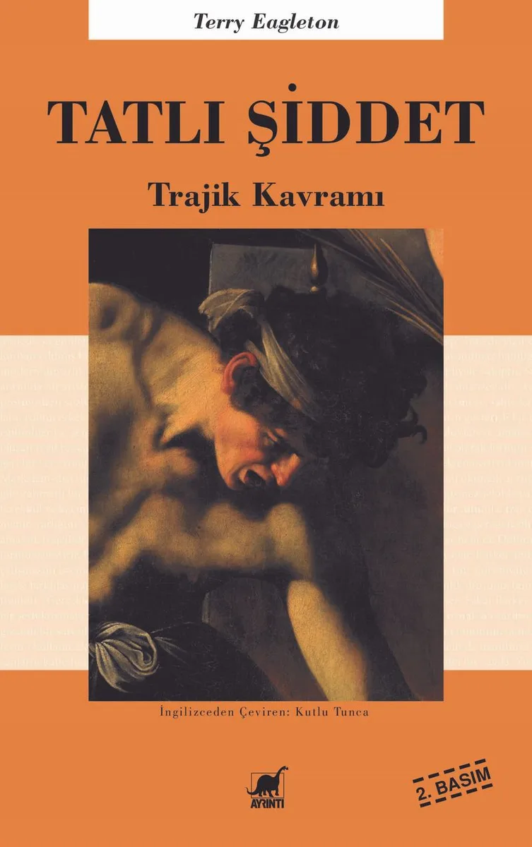 Tatlı Şiddet Trajik Kavram