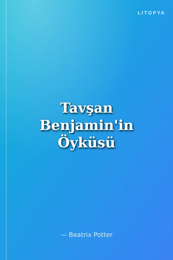 Tavşan Benjamin'in Öyküsü