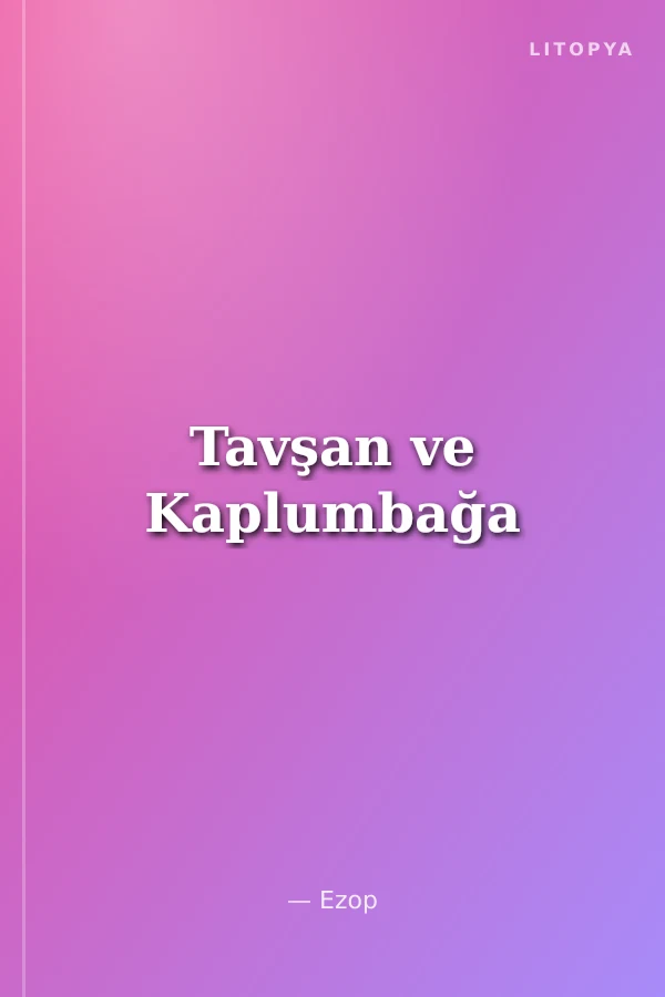 Tavşan ve Kaplumbağa