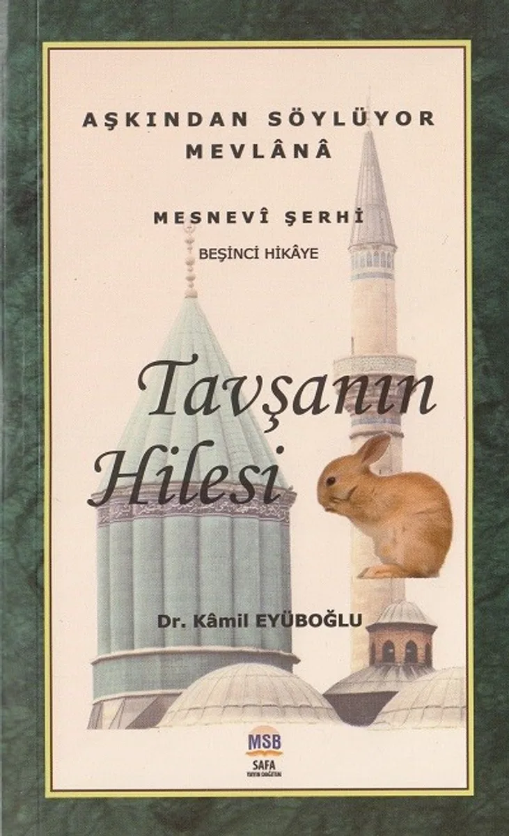 Tavşanın Hilesi / Mesnevi Hikayeleri