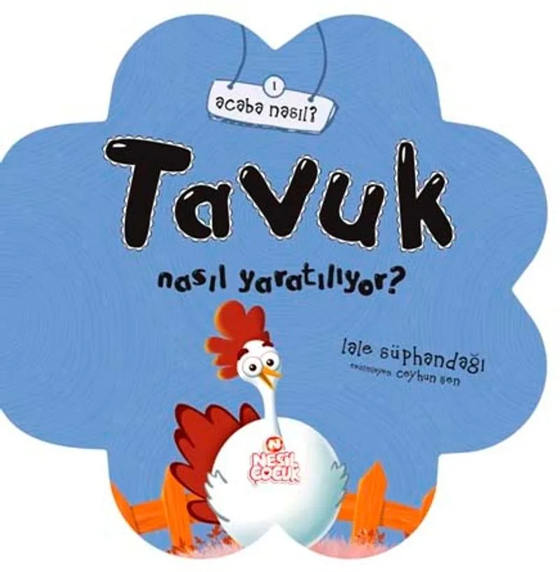 Tavuk Nasıl Yaratılıyor?