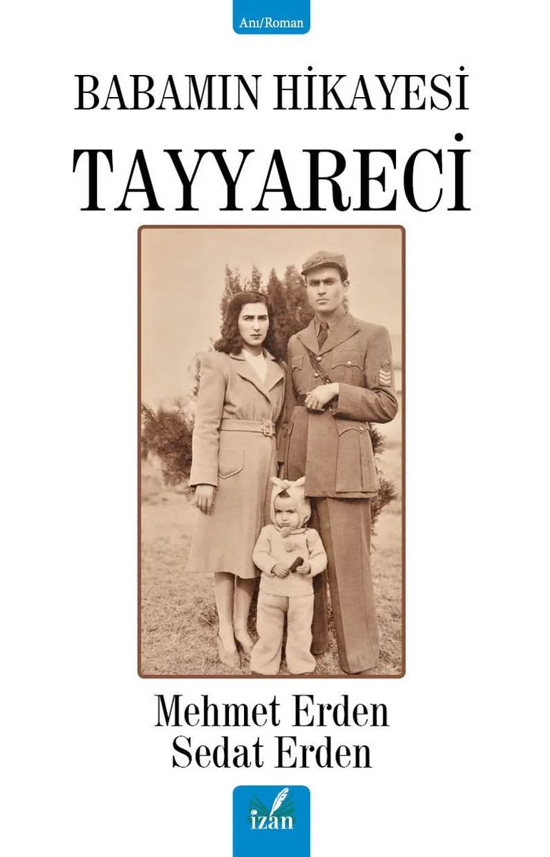 Tayyareci Babamın Hikayesi