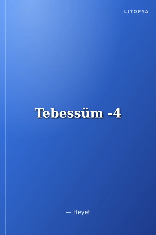 Tebessüm -4