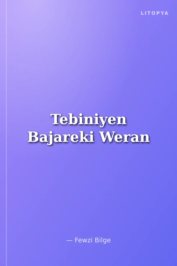 Tebiniyen Bajareki Weran