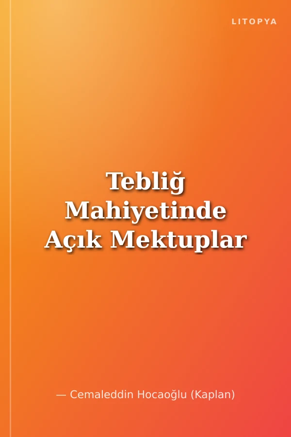 Tebliğ Mahiyetinde Açık Mektuplar