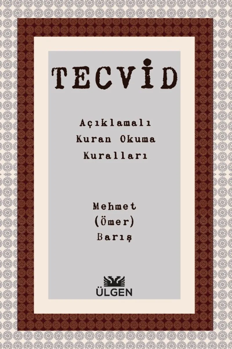 Tecvid Açıklamalı Kuran Okuma Kuralları