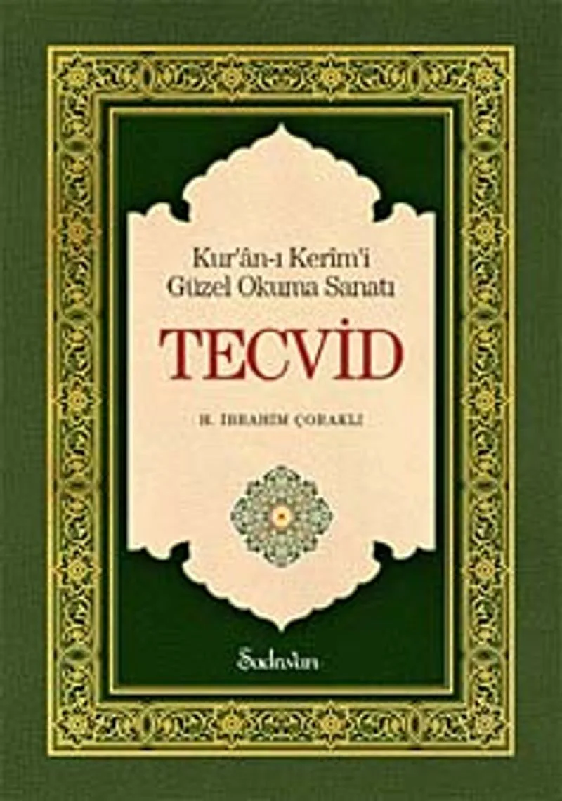 Tecvid Kur'an-ı Kerim'i Güzel Okuma Sanatı