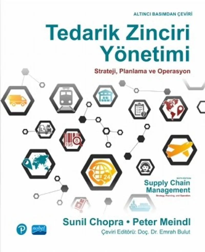 Tedarik Zinciri Yönetimi Strateji, Planlama ve Operasyon