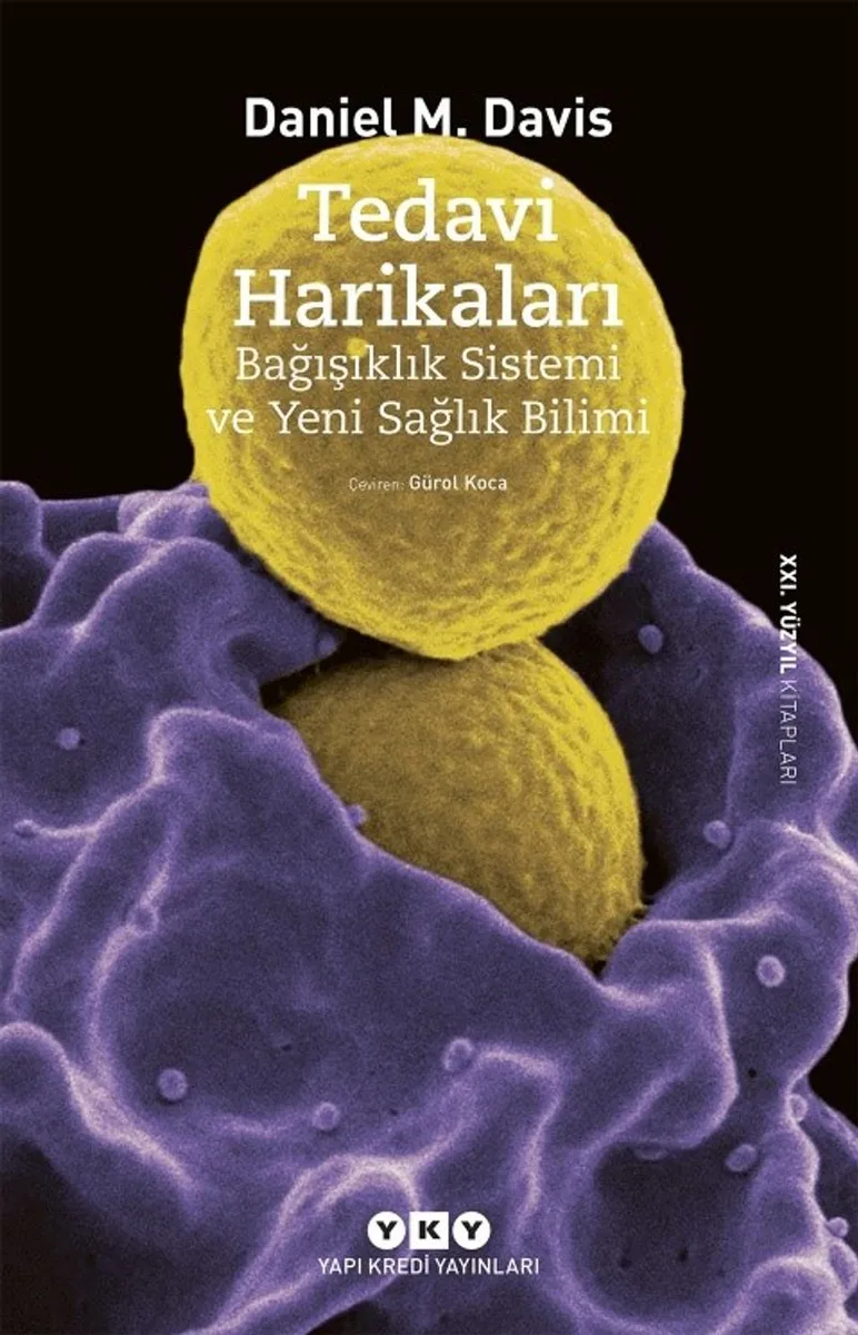 Tedavi Harikaları Bağışıklık Sistemi ve Yeni Sağlık Bilimi