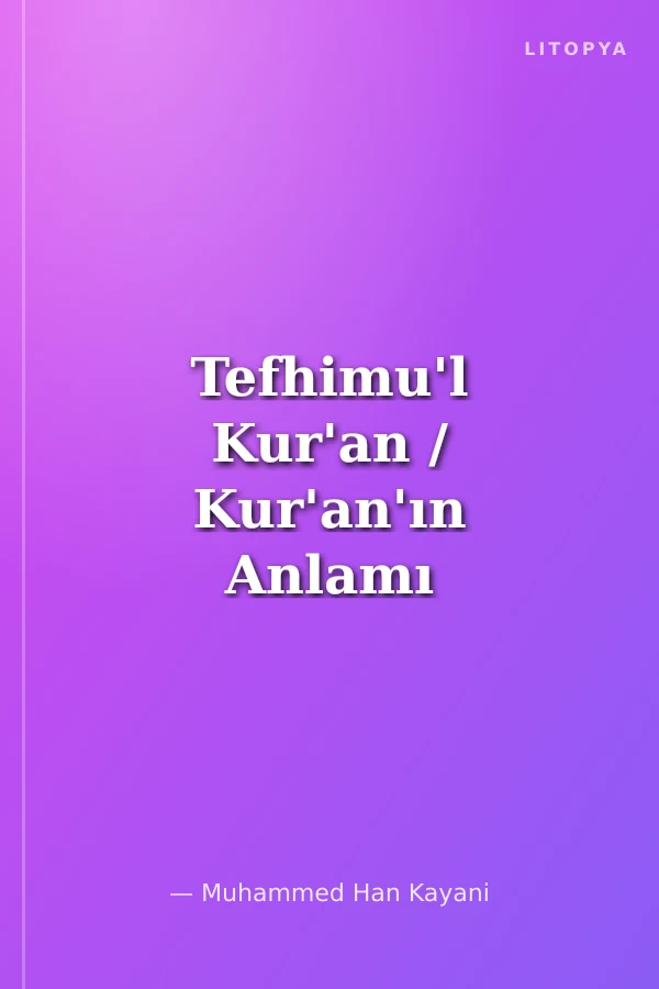 Tefhimu'l Kur'an / Kur'an'ın Anlamı ve Tefsiri / Büyük Boy -4- Cilt