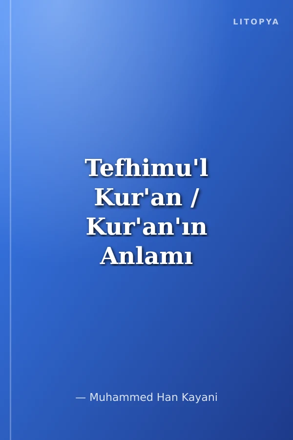Tefhimu'l Kur'an / Kur'an'ın Anlamı ve Tefsiri / Büyük Boy -6- Cilt