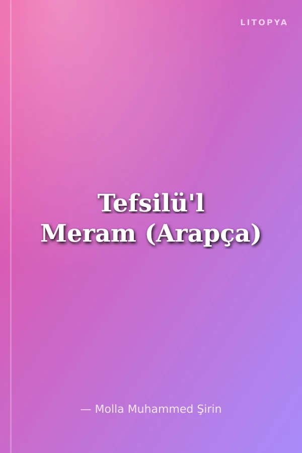 Tefsilü'l Meram (Arapça)