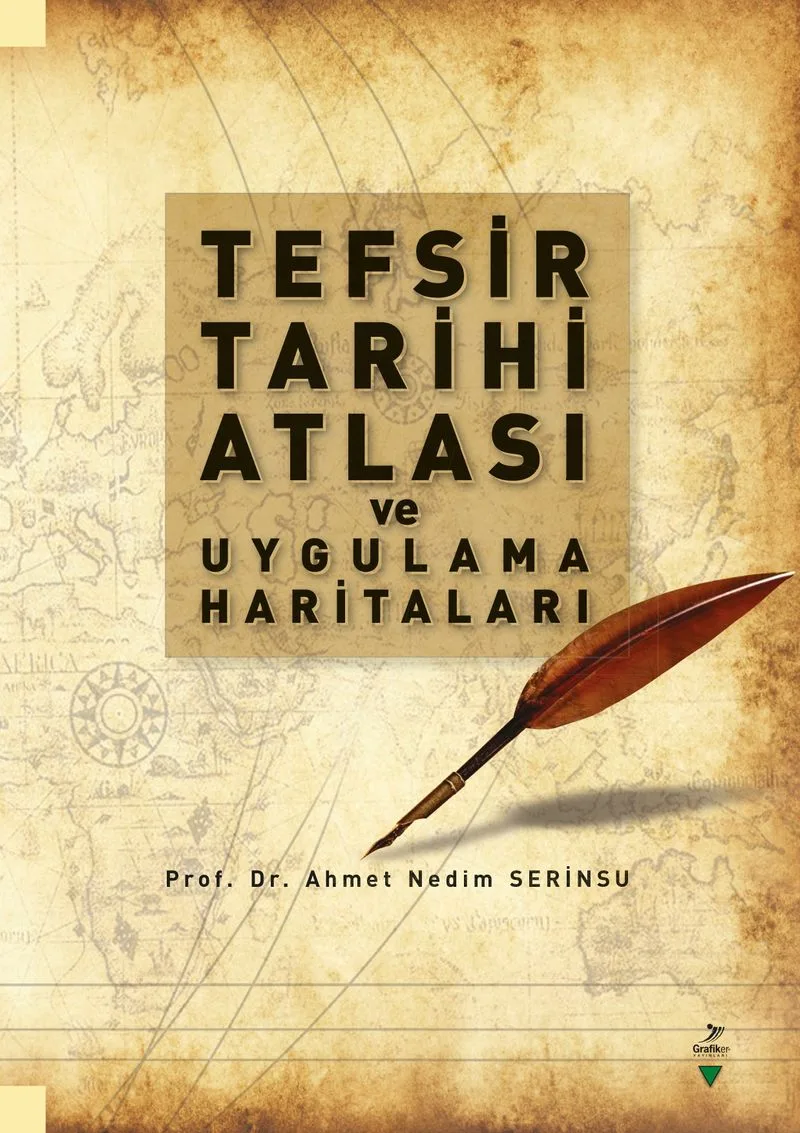 Tefsir Tarihi Atlası ve Uygulama Haritaları