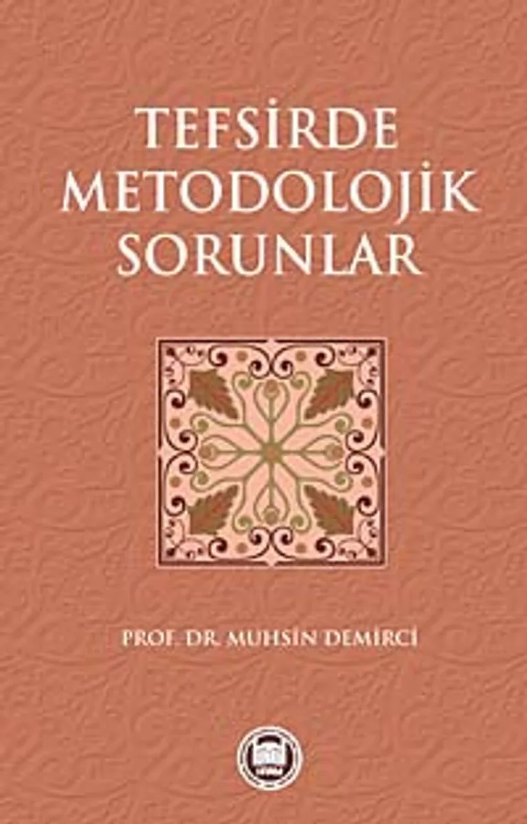 Tefsirde Metodolojik Sorunlar