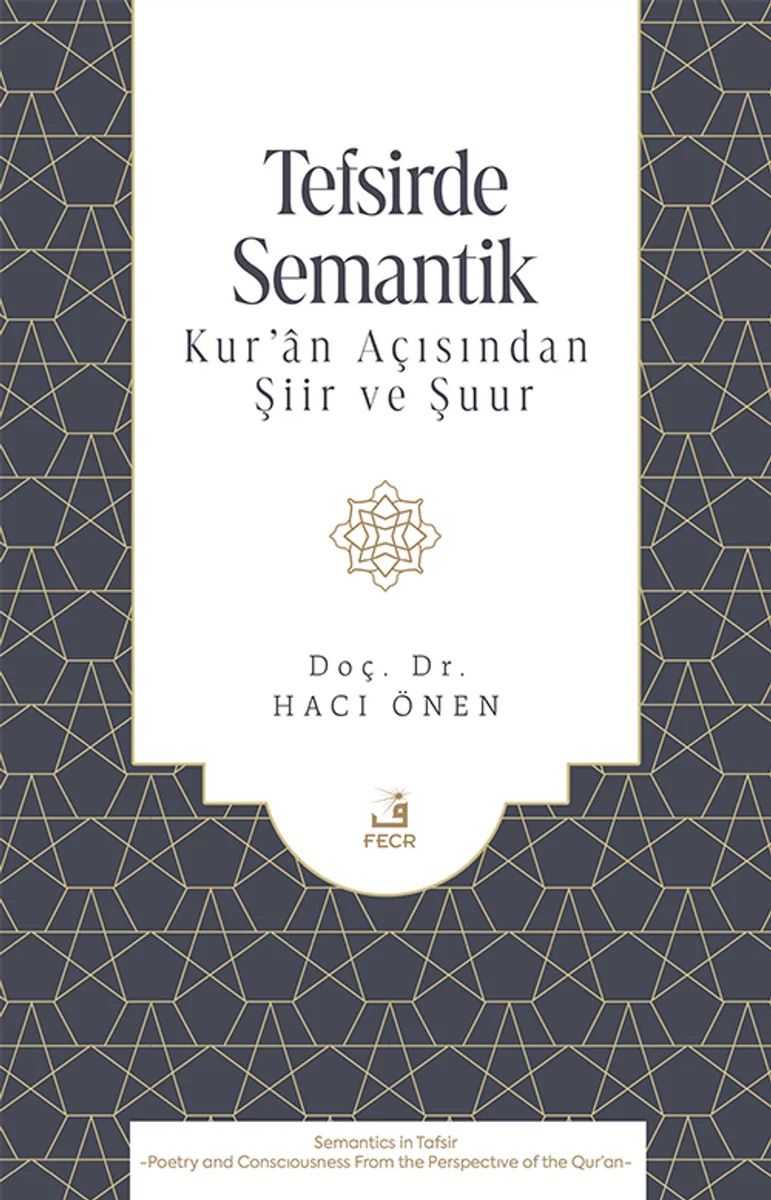 Tefsirde Semantik Kur'an Açısından Şiir ve Şuur