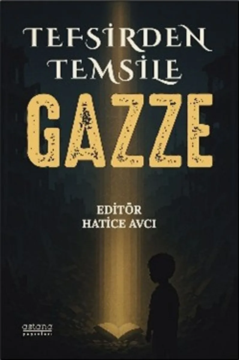 Tefsirden Temsile Gazze