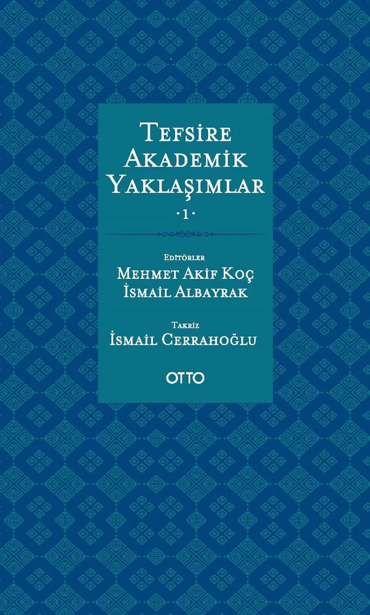 Tefsire Akademik Yaklaşımlar 1-2