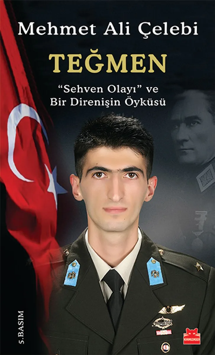 Teğmen "Sehven Olayı"ve Bir Direnişin Öyküsü
