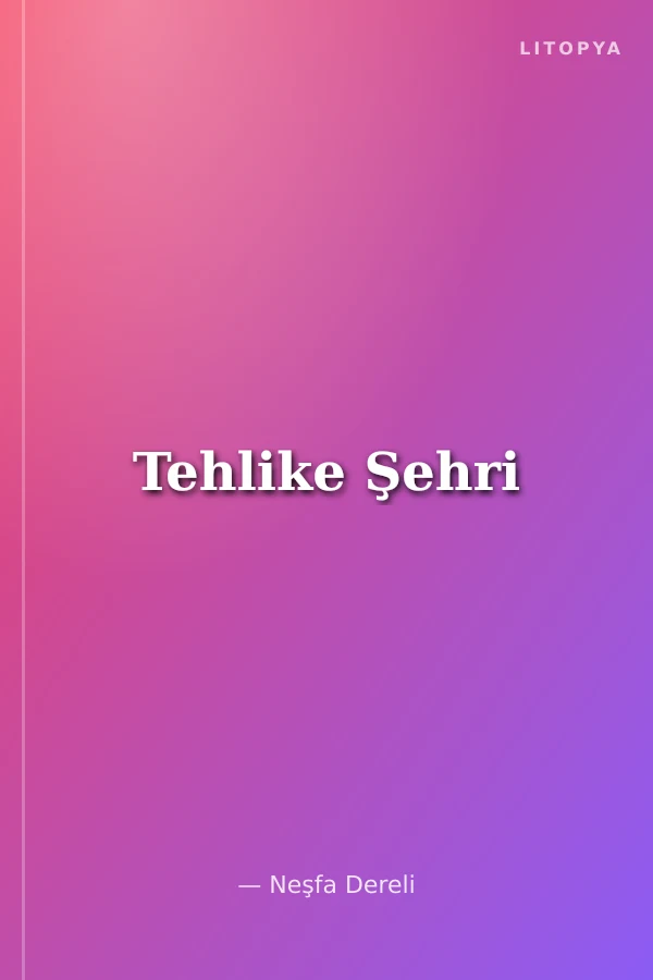 Tehlike Şehri