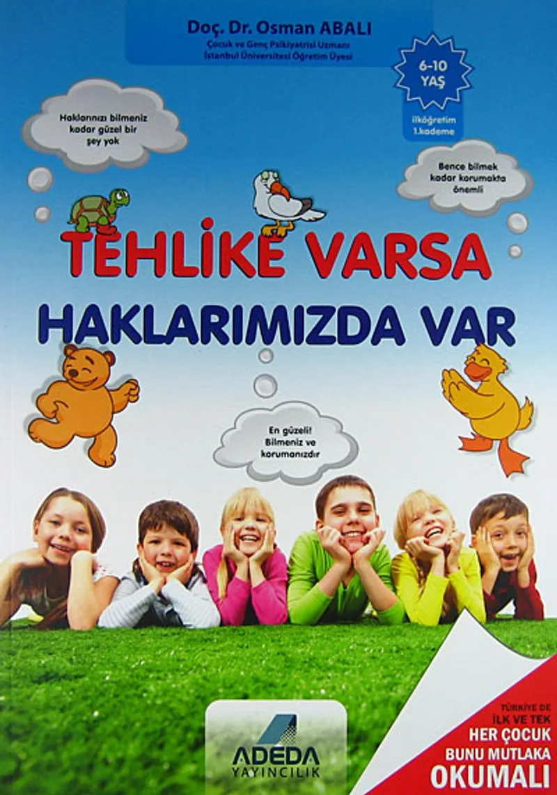 Tehlike Varsa Haklarımızda Var (6-10 yaş)