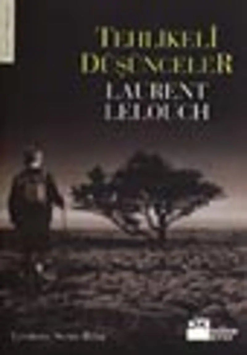 Tehlikeli Düşünceler