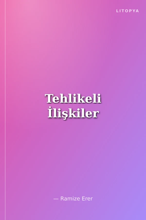 Tehlikeli İlişkiler