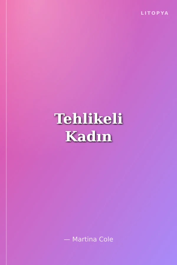 Tehlikeli Kadın