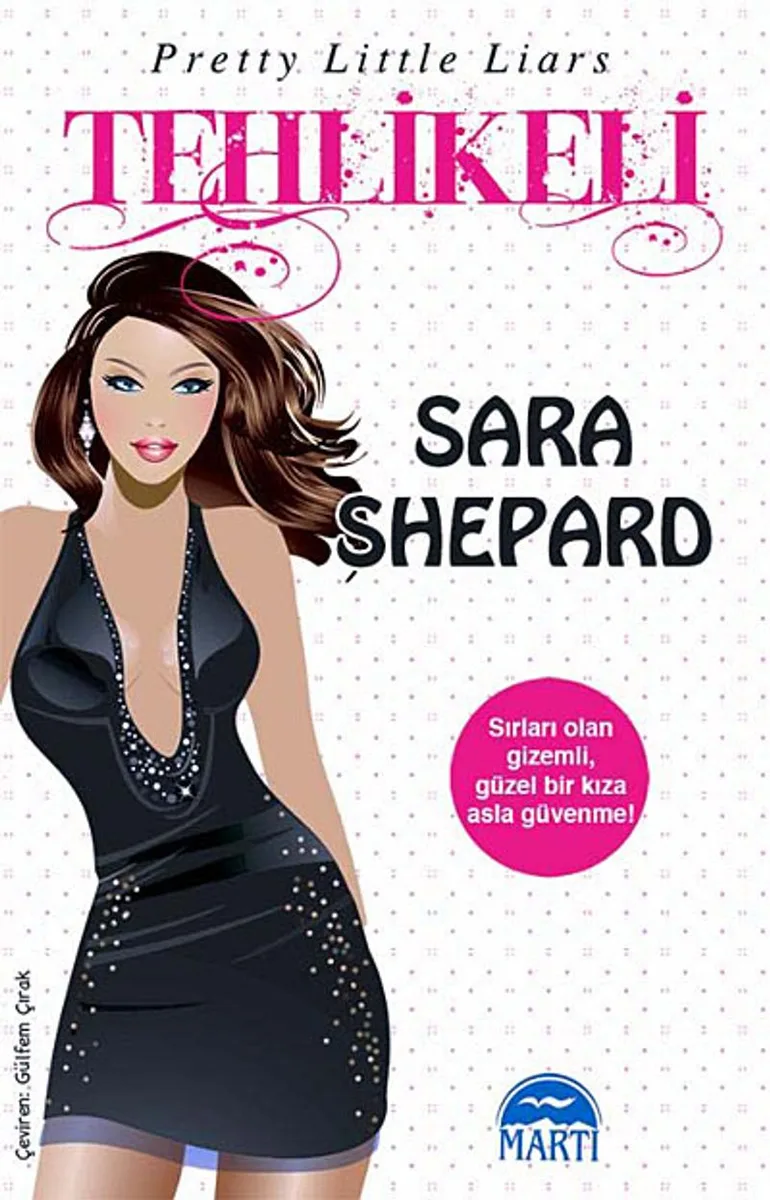 Tehlikeli Sevimli Küçük Yalancılar (6.Kitap)