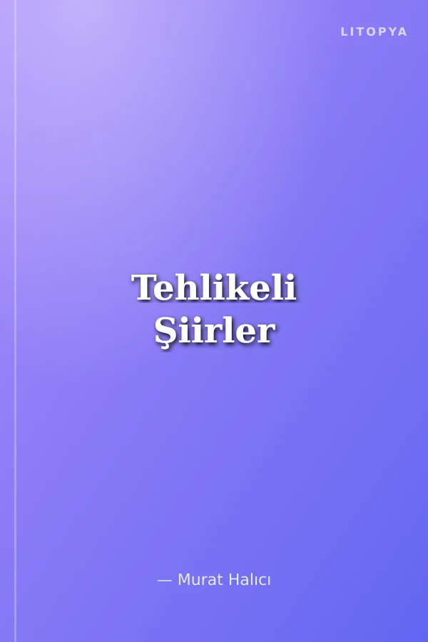 Tehlikeli Şiirler