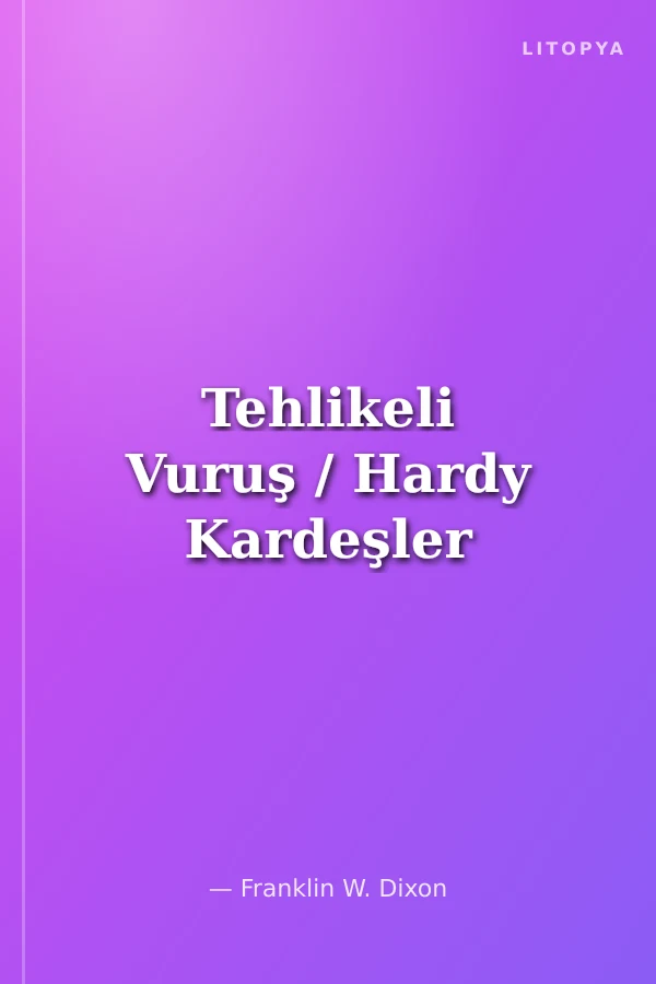 Tehlikeli Vuruş / Hardy Kardeşler