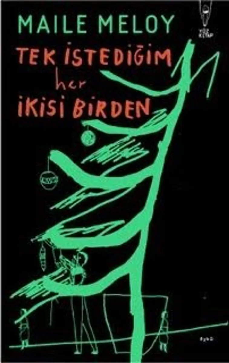 Tek İstediğim Her İkisi Birden
