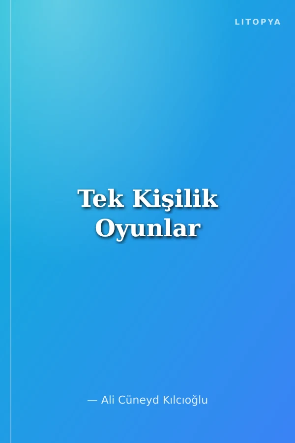 Tek Kişilik Oyunlar