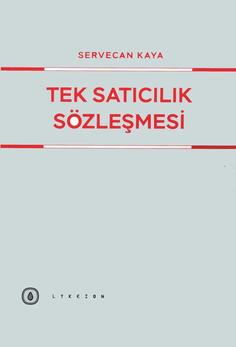Tek Satıcılık Sözleşmesi