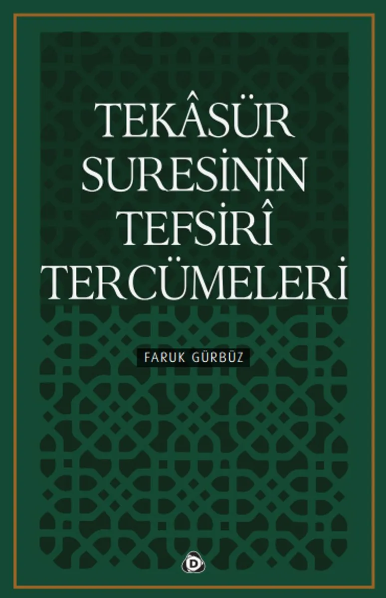 Tekasür Suresinin Tefsiri Tercümeleri