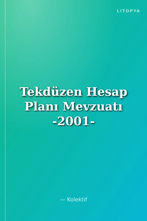 Tekdüzen Hesap Planı Mevzuatı -2001-