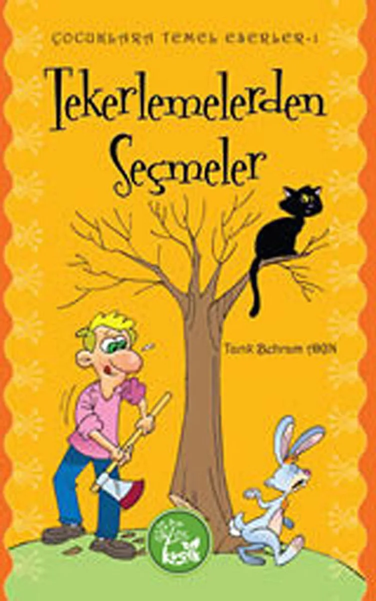 Tekerlemelerden Seçmeler / Çocuklara Temel Eserler -1
