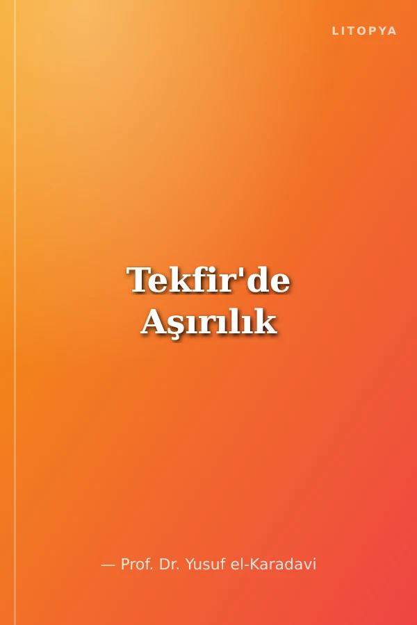 Tekfir'de Aşırılık