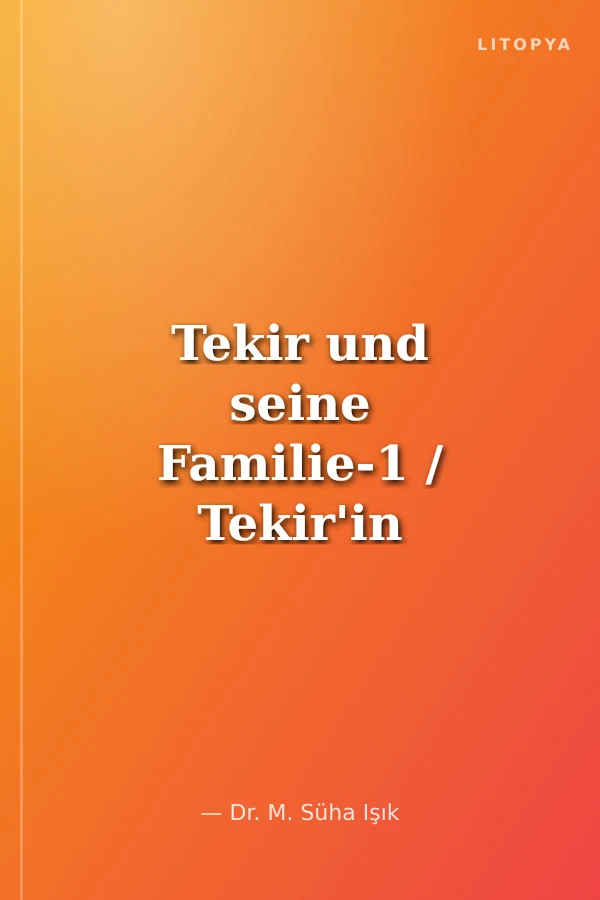 Tekir und seine Familie-1 / Tekir'in Ailesi