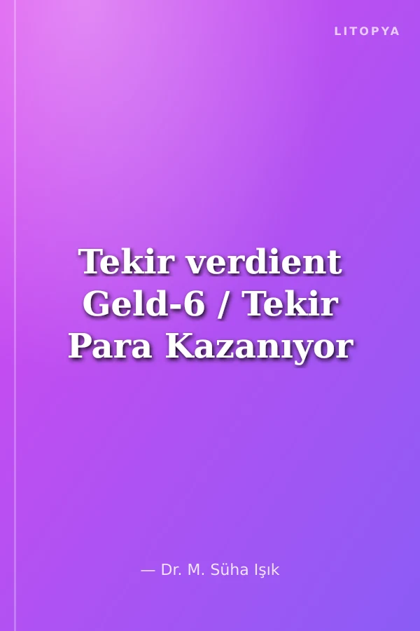 Tekir verdient Geld-6 / Tekir Para Kazanıyor
