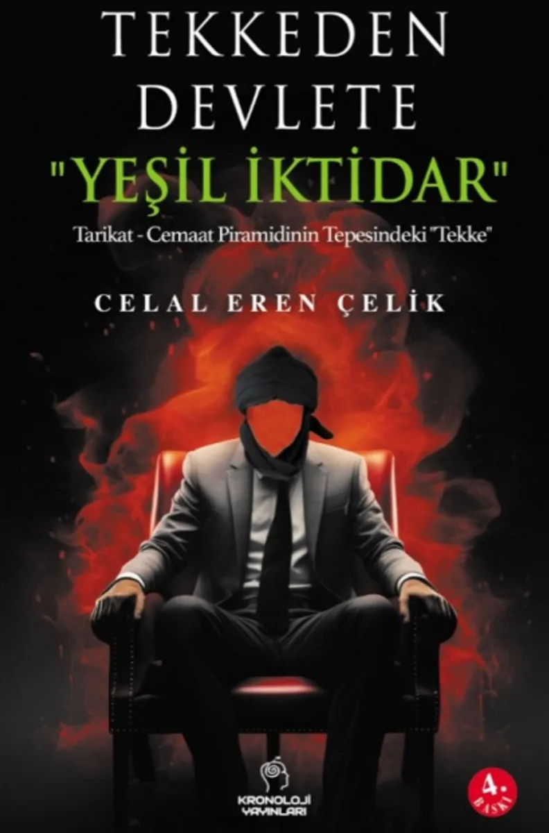 Tekkeden Devlete "Yeşil İktidar" Tarikat - Cemaat Piramidinin Tepesindeki "Tekke"