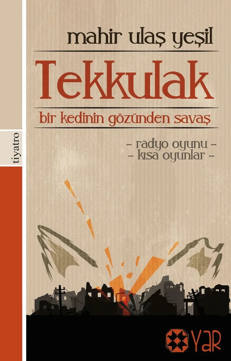 Tekkulak Bir Kedinin Gözünden Savaş