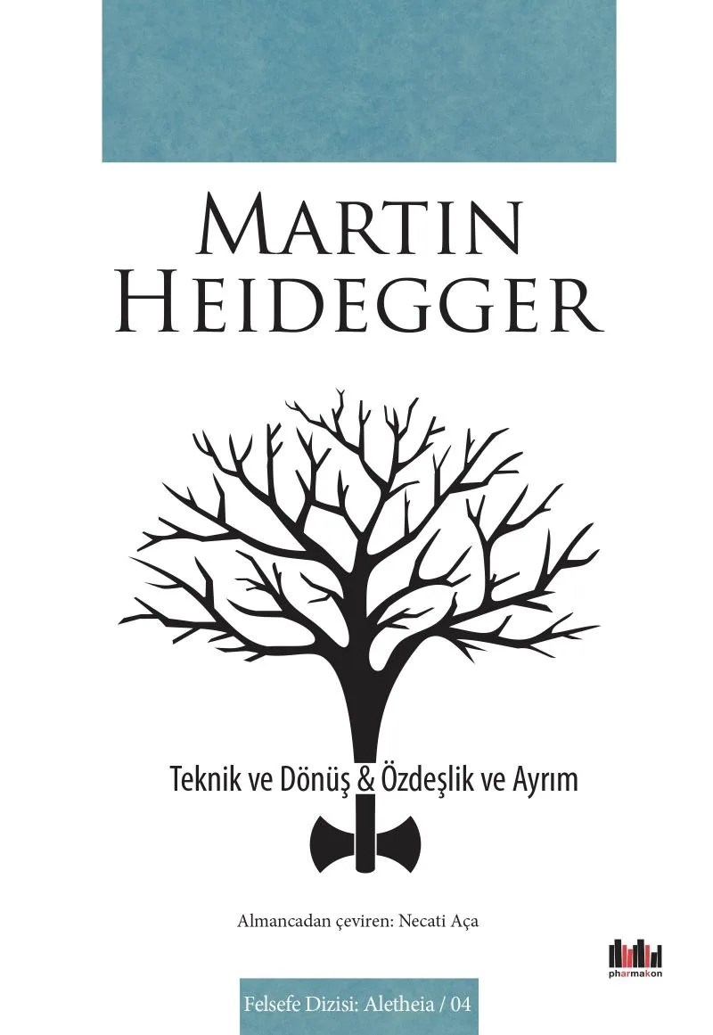 Teknik ve Dönüş Özdeşlik ve Ayrım