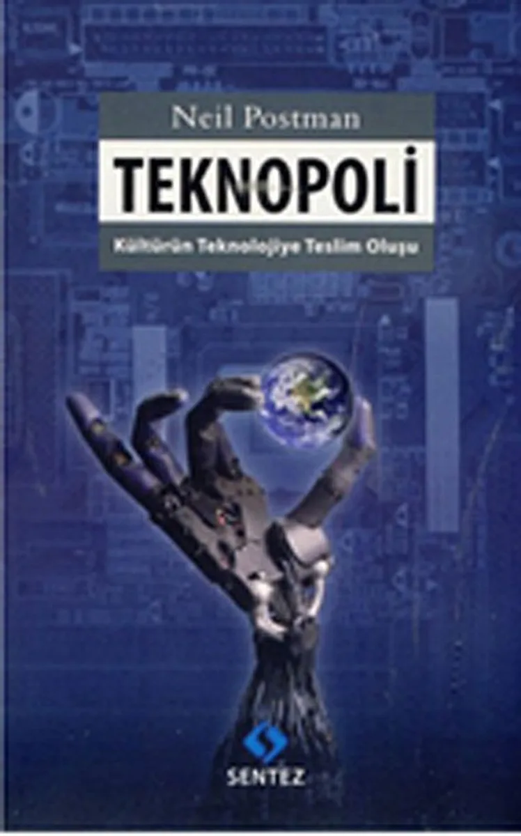 Teknopoli Kültürün Teknolojiye Teslim Oluşu