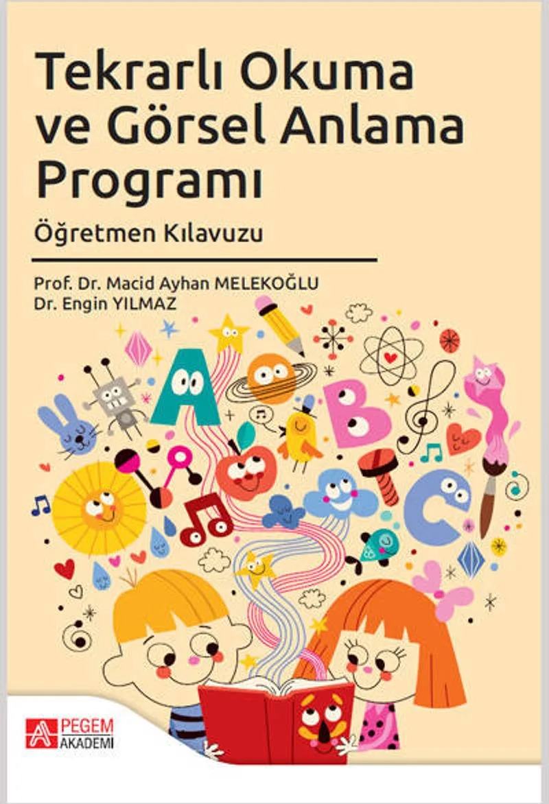 Tekrarlı Okuma ve Görsel Anlama Programı Öğretmen Kılavuzu